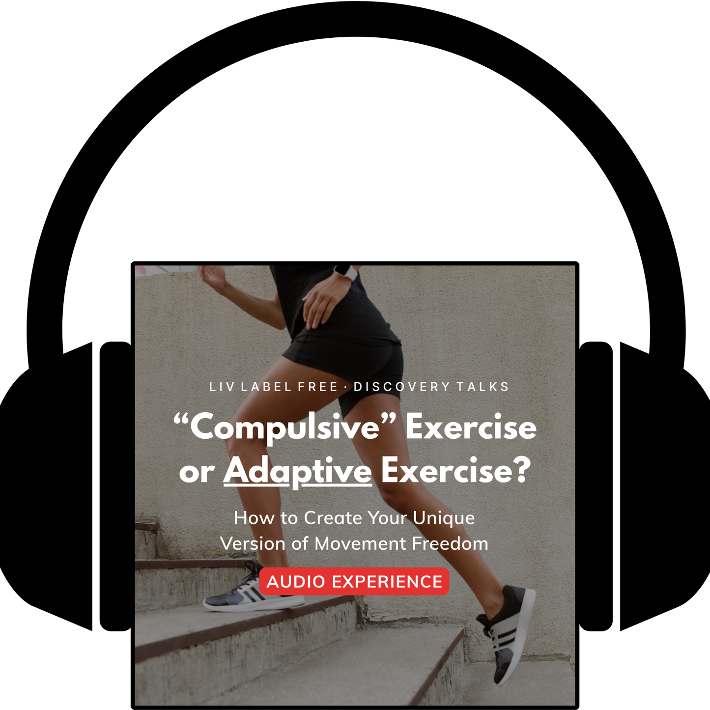 "Compulsive" Exercise or Adaptive Exercise? (Discovery Talk Audio Experience)